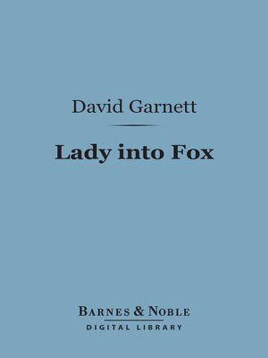 cover image of Lady Into Fox (Barnes & Noble Digital Library)